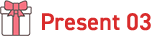 Present 03